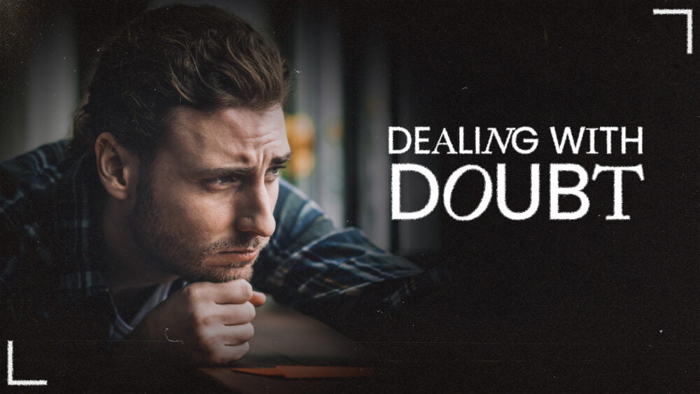 Dealing With Doubt Image