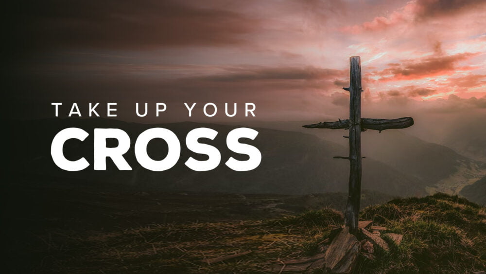 Take Up Your Cross Image