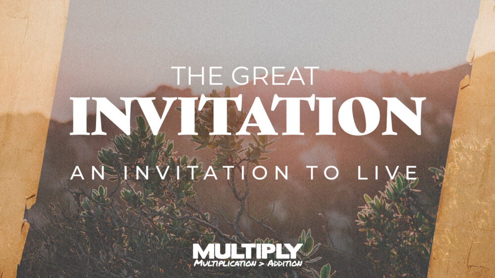 The Great Invitation | An Invitation To Live Image